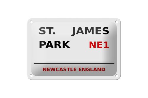 Blechschild England 18x12cm Newcastle St. James Park NE1 weißes Schild