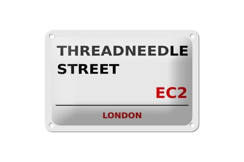 Blechschild London 18x12cm Threadneedle Street EC2 weißes Schild