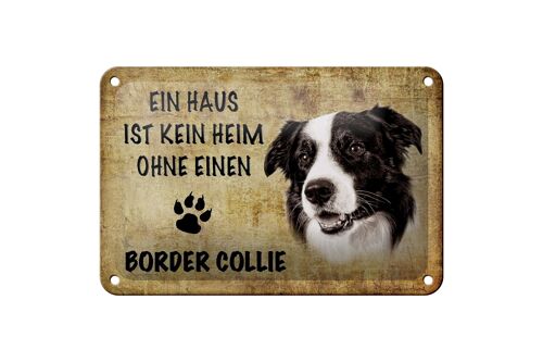 Blechschild Spruch 12x18cm Border Collie Hund beige Dekoration