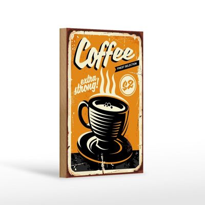 Wooden sign retro 12x18cm extra strong coffee coffee decoration