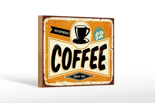 Holzschild Retro 18x12cm Kaffee hot fresh Coffee Dekoration