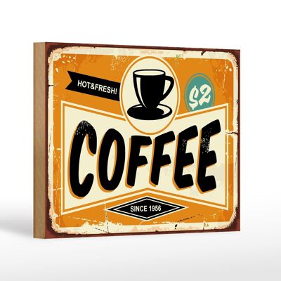 Holzschild Retro 18x12cm Kaffee hot fresh Coffee Dekoration