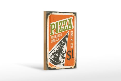 Holzschild Retro 12x18 cm Pizza best in town 1$ Italian Dekoration