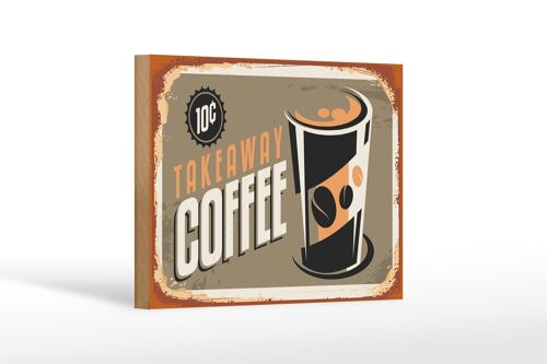 Holzschild Kaffee 18x12 cm Retro Coffee takeaway Dekoration