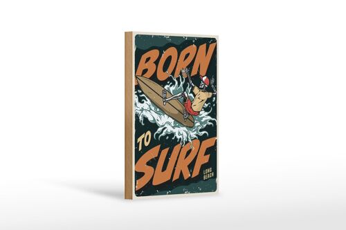 Holzschild Surfing 12x18 cm Burn to surf long beach Sommer