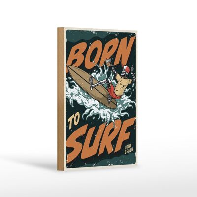 Cartel de madera surf 12x18 cm Burn to surf long beach summer