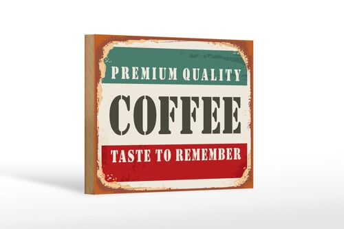 Holzschild Retro 18x12 cm Premium Quality Coffee Kaffee Dekoration