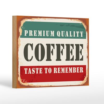 Holzschild Retro 18x12 cm Premium Quality Coffee Kaffee Dekoration