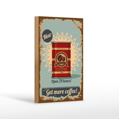 Wooden sign retro 12x18 cm coffee get more coffee 500g decoration
