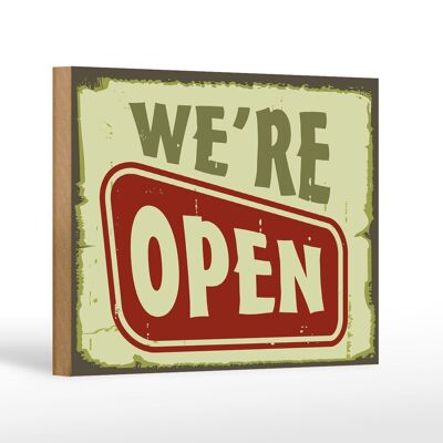 Wooden sign notice 18x12 cm We´re open decoration