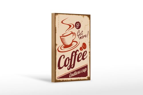 Holzschild Retro 12x18 cm Coffee Endless cup Kaffee Dekoration