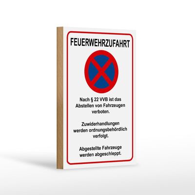 Holzschild Hinweis 12x18cm Feuerwehrzufahrt nach §22VVB Dekoration