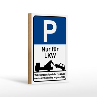 Cartel de madera aviso 12x18 cm señal de aparcamiento solo para decoración de camiones