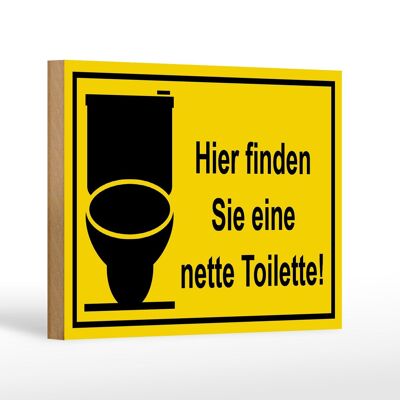 Holzschild Spruch 18x12 cm Hier finden sie nette Toilette