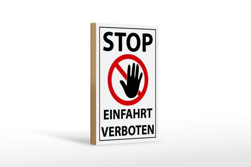 Holzschild Hinweis 12x18 cm Stop Einfahrt verboten Dekoration