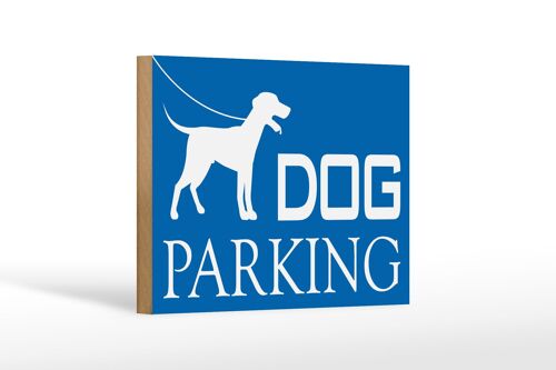 Holzschild Hinweis 18x12 cm Dog Parking Dekoration