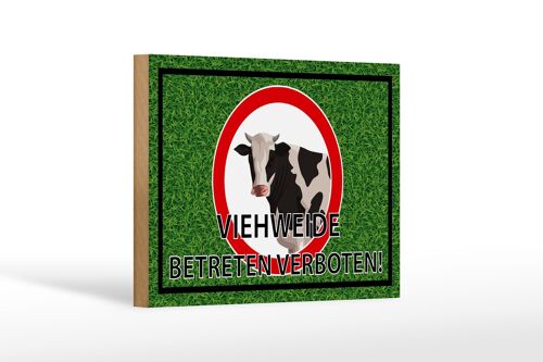 Holzschild Hinweis 18x12 cm Viehweide Betreten verboten Dekoration
