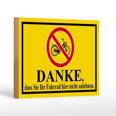 Holzschild Hinweis 18x12 cm Danke Fahrrad nicht anlehnen Dekoration