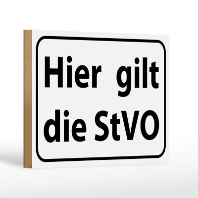 Letrero de madera nota 18x12 cm Aquí se aplica la decoración de señales de tráfico StVO