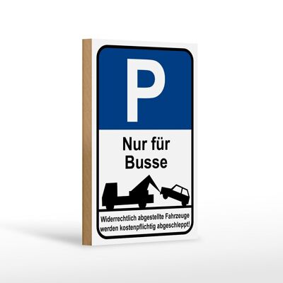 Wooden sign parking 12x18 cm parking sign P only for buses