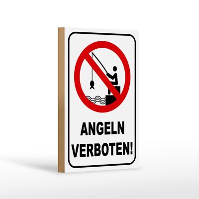 Holzschild Hinweis 12x18 cm Angeln verboten Warnschild Dekoration