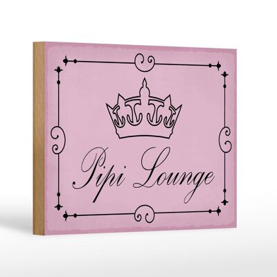 Letrero de madera nota 18x12cm Pipi Lounge corona de inodoro rosa