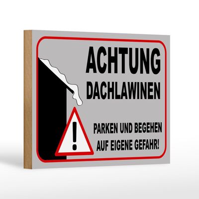 Holzschild Hinweis 18x12 cm Achtung Dachlawinen Gefahr Dekoration