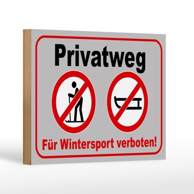 Cartel de madera camino privado 18x12 cm para decoración prohibida deportes de invierno