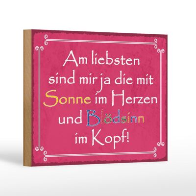 Holzschild Spruch 18x12 cm am liebsten sind die mit Sonne