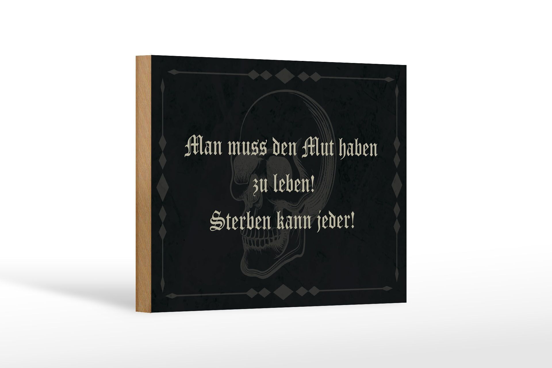 Cartel de madera que dice 18x12 cm hay que tener el coraje de vivir