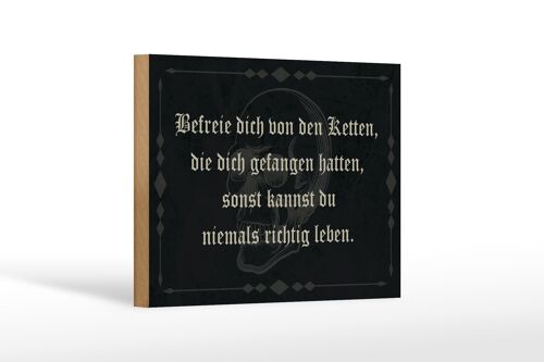 Holzschild Spruch 18x12 cm befreie dich von den Ketten Dekoration