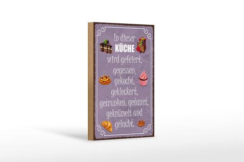 Holzschild Spruch 12x18 cm in dieser Küche wird gefeiert Dekoration