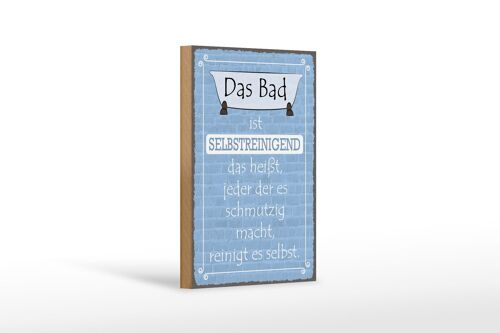 Holzschild Spruch 12x18 cm das Bad ist selbstreinigend Dekoration
