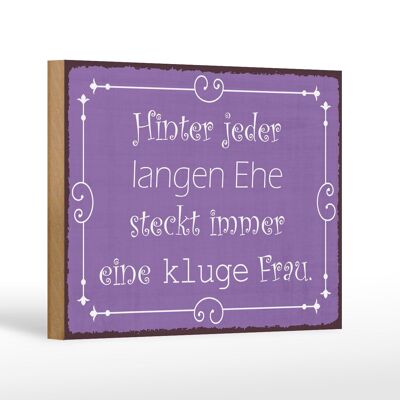 Holzschild Spruch 18x12 cm hinter langer Ehe kluge Frau Dekoration