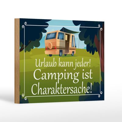 Holzschild Spruch 18x12 cm Urlaub kann jeder Camping ist Dekoration