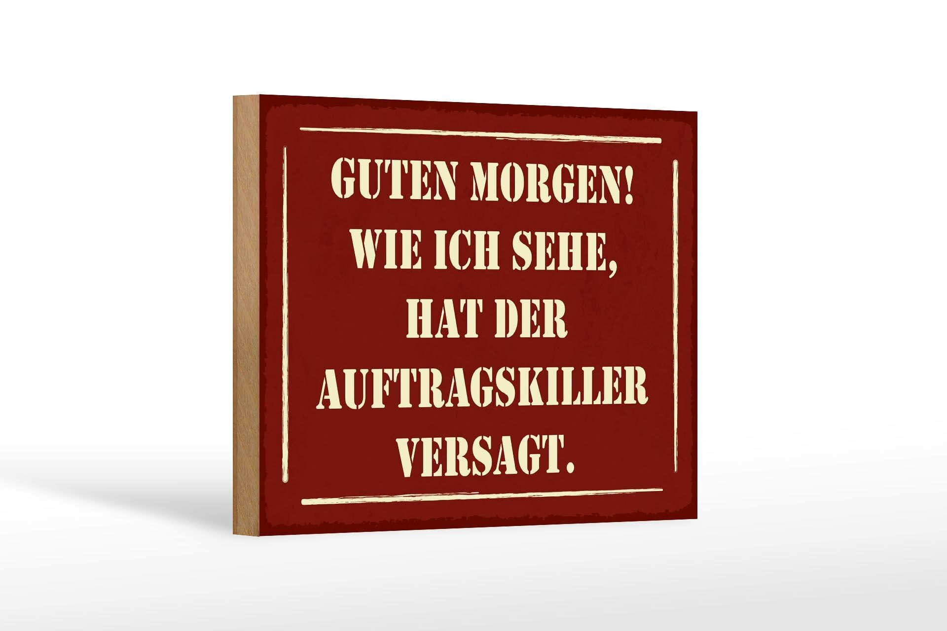 Cartello in legno con scritta 18x12 cm Domani il killer a contratto fallisce la decorazione