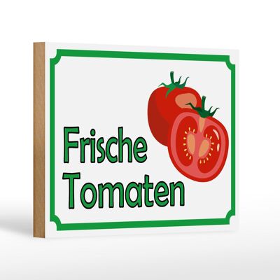 Holzschild Hinweis 18x12 cm frische Tomaten Hofladen Dekoration