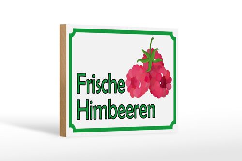 Holzschild Hinweis 18x12 cm frische Himbeeren Hofladen Dekoration