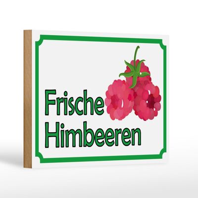 Holzschild Hinweis 18x12 cm frische Himbeeren Hofladen Dekoration