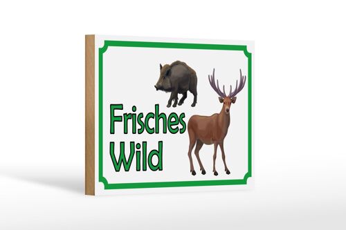 Holzschild Hinweis 18x12 cm frisches Wild Wildfleisch Dekoration