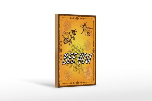 Holzschild Hinweis 12x18 cm Bee you Biene Honig Imkerei Dekoration