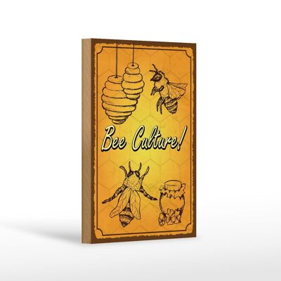 Holzschild Spruch 12x18 cm Bee culture Biene Honig Imkerei