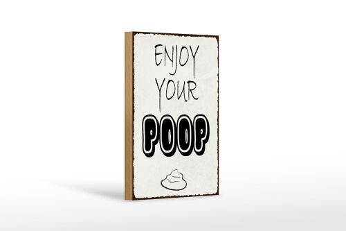 Holzschild Spruch 12x18 cm enjoy your poop Badezimmer Dekoration