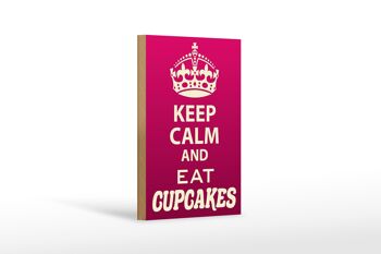 Panneau en bois disant 12x18 cm Décoration Keep Calm and eat Cupcakes 1
