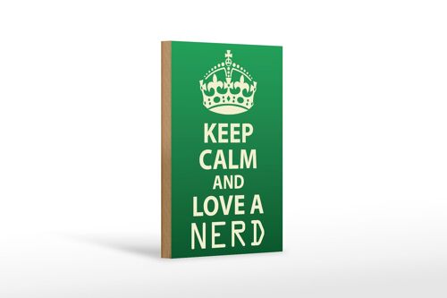 Holzschild Spruch 12x18 cm Keep Calm and love a nerd Dekoration