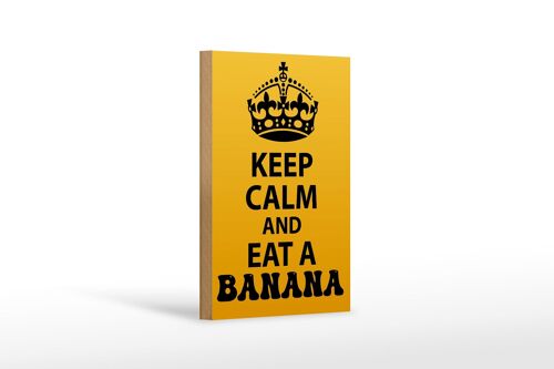 Holzschild Spruch 12x18 cm Keep Calm and eat a Banana Dekoration
