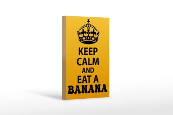 Panneau en bois disant 12x18 cm Décoration Keep Calm and eat a Banana 1