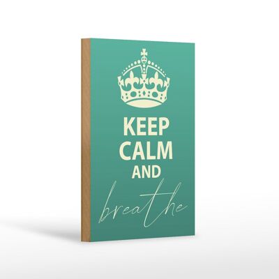 Holzschild Spruch 12x18 cm Keep Calm and breath Dekoration