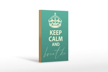 Panneau en bois disant 12x18 cm Décoration Keep Calm and Breath 1