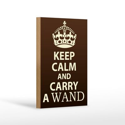 Holzschild Spruch 12x18 cm Keep Calm and carry a wand Dekoration